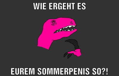Wie ergeht es Eurem Sommerpenis so?!