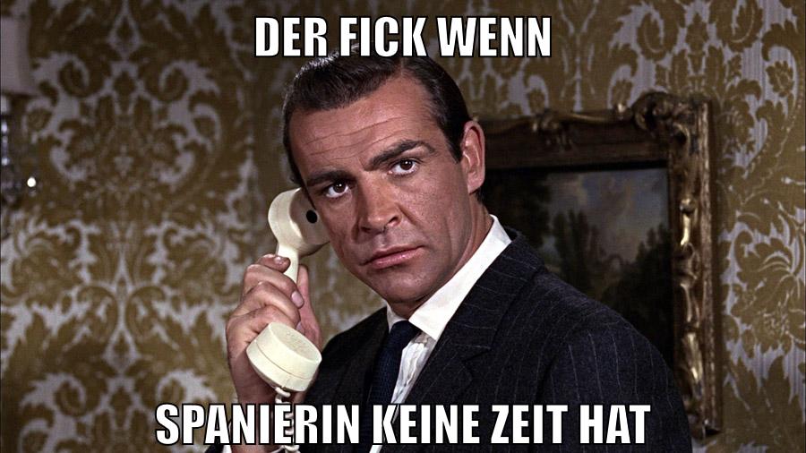 der fick wenn spanierin keine zeit hat