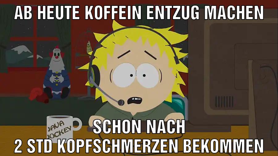 Ab heute Koffein Entzug machen Schon nach 2 Std Kopfschmerzen bekommen