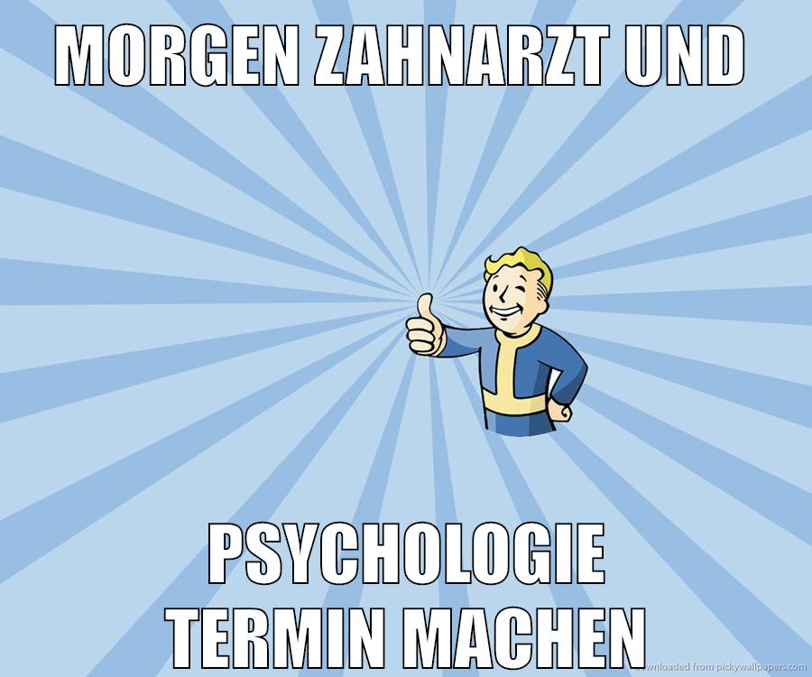 morgen zahnarzt und psychologie termin machen