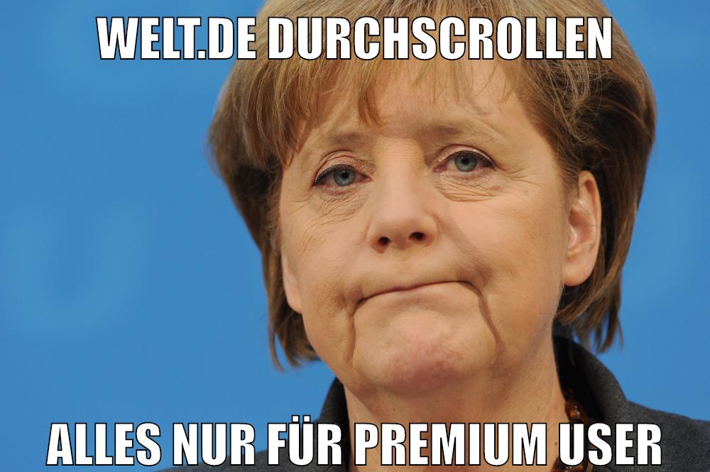 welt.de durchscrollen alles nur für premium user