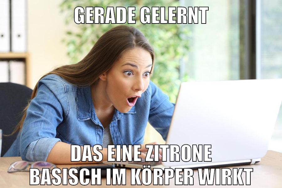 gerade gelernt das eine zitrone basisch im körper wirkt