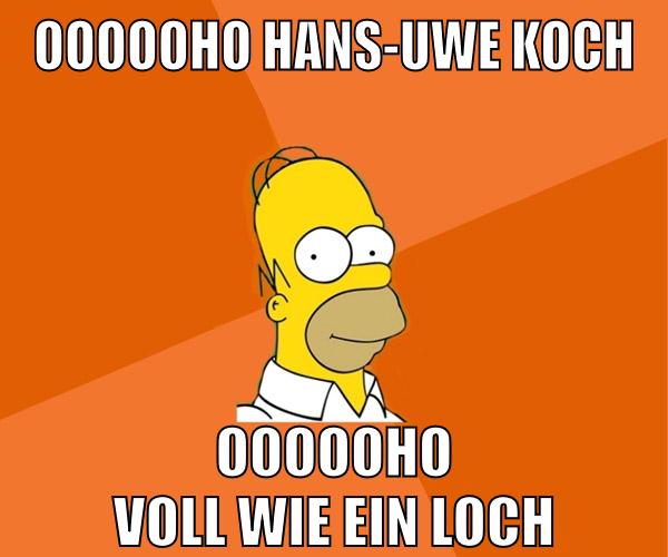 oooooho hans-uwe koch oooooho voll wie ein loch