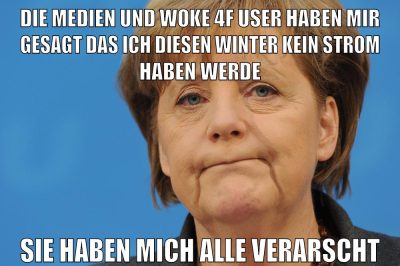 die medien und woke 4f user haben mir gesagt das ich diesen winter kein strom haben werde sie haben mich alle verarscht