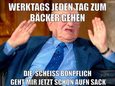 werktags jeden tag zum bäcker gehen die  scheiß bonpflich  geht mir jetzt schon aufn sack