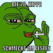 die 28. Kippe schmeckt am besten