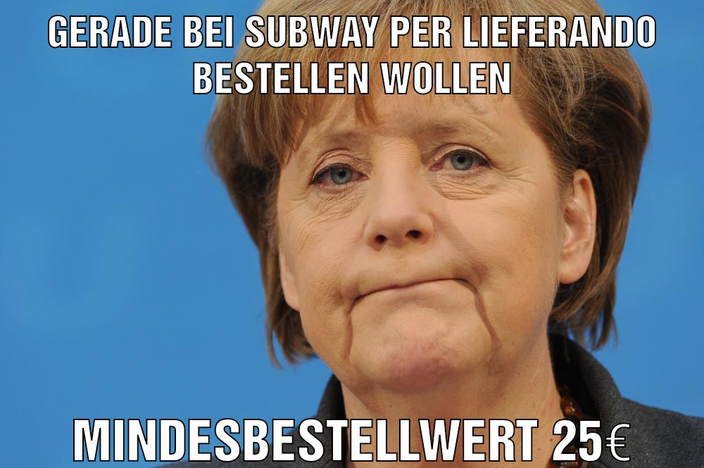 Gerade bei subway per lieferando bestellen wollen Mindesbestellwert 25€