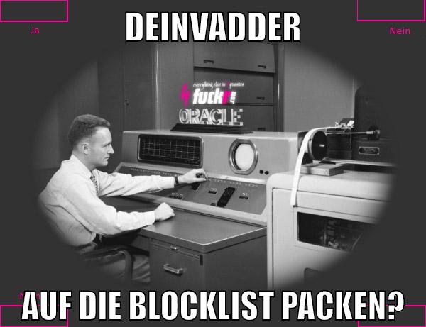 DeinVadder auf die blocklist packen?