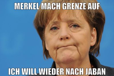 merkel mach grenze auf ich will wieder nach jaban
