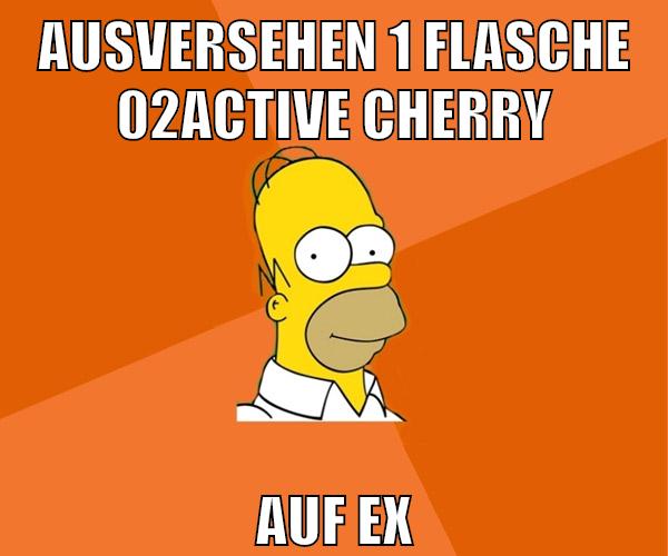 ausversehen 1 flasche 02Active cherry auf ex