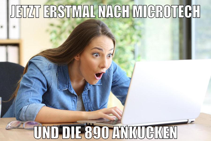 jetzt erstmal nach microtech und die 890 ankucken