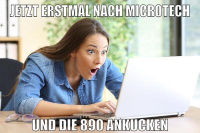 jetzt erstmal nach microtech und die 890 ankucken