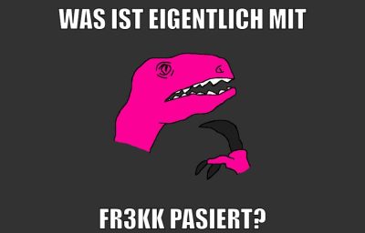 was ist eigentlich mit fr3kk pasiert?