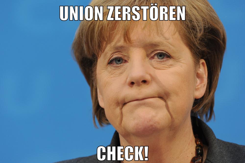 Union zerstören check!