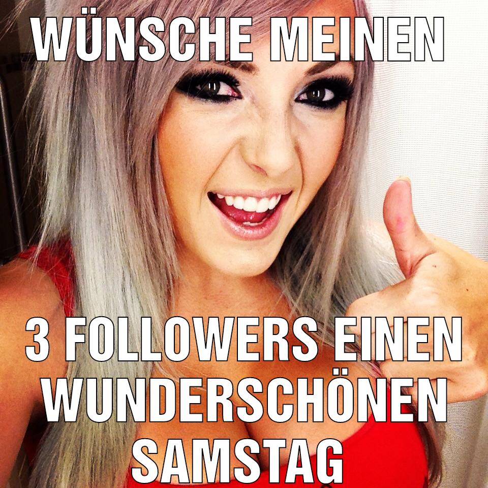 Wünsche meinen 3 followers einen wunderschönen Samstag